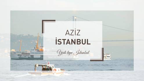 Aziz İstanbul - Şehzadebaşı